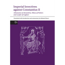 Imperial Invectives against Constantius II
