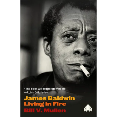 James Baldwin: Living in Fire