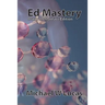 Ed Mastery (Manly McManface Edition): The Standard Unix Text Editor