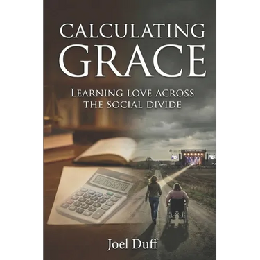 Calculating Grace: Learning Love Across the Social Divide