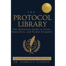The Protocol Library: The Definitive Guide to Titles, Honorifics, and Formal Etiquette