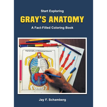 Start Exploring: Gray's Anatomy A Fact-Filled Coloring Book