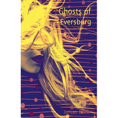 Ghosts of Eversburg