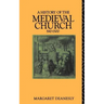 A History of the Medieval Church: 590-1500