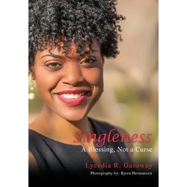 Singleness, A Blessing, Not a Curse.