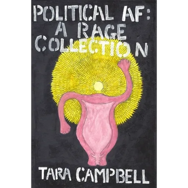 Political AF: A Rage Collection
