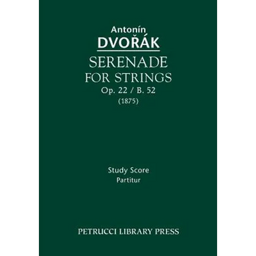 Serenade for Strings, Op.22 / B.52: Study score