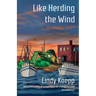 Like Herding the Wind