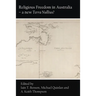 Religious Freedom in Australia - a new Terra Nullius?