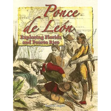 Ponce de León: Exploring Florida and Puerto Rico