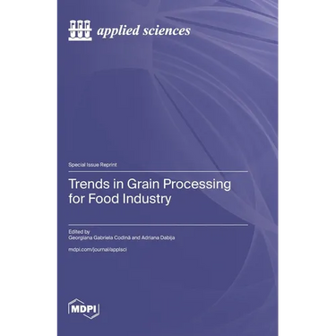 Trends in Grain Processing for Food Industry