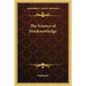 The Science of Foreknowledge
