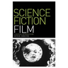 Science Fiction Film: A Critical Introduction