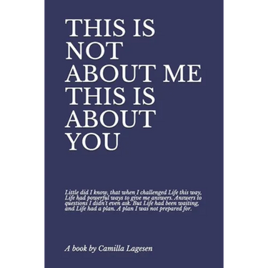 This Is Not about Me This Is about You