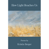 How Light Reaches Us