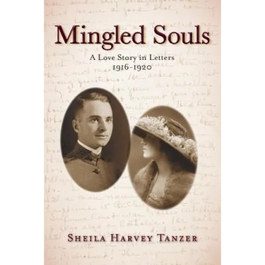 Mingled Souls: A Love Story in Letters 1916-1920