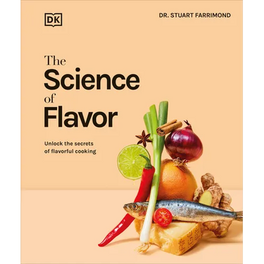 The Science of Flavor: Unlock the Secrets of Flavorful Cooking