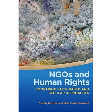 NGOs and Human Rights: Comparing Faith-Based and Secular Approaches