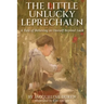 The Little Unlucky Leprechaun: A Tale of Believing in Oneself Beyond Luck