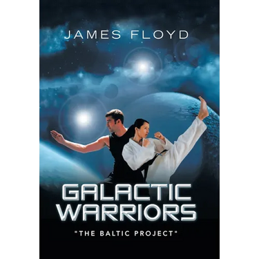 Galactic Warriors: "The Baltic Project"