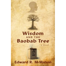 Wisdom and the Baobab Tree