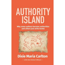 Authority Island: Why some authors become authorities and others just write books