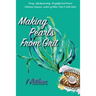 Making Pearls From Grit