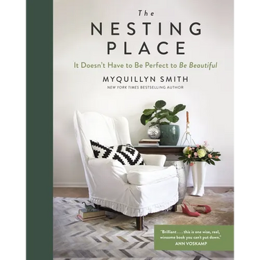 The Nesting Place: It Doesn't Have to Be Perfect to Be Beautiful