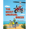 The Most Unusual Bikes