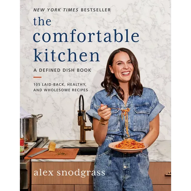 The Comfortable Kitchen: 105 Laid-Back, Healthy, and Wholesome Recipes