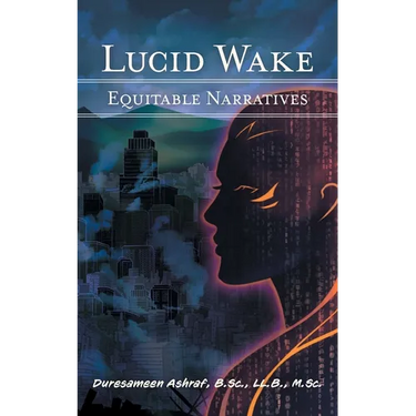 Lucid Wake: Equitable Narratives