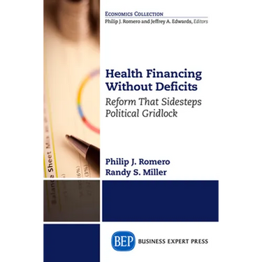 Health Financing Without Deficits: Reform That Sidesteps Political Gridlock