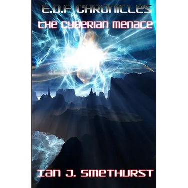 E.D.F Chronicles - The Cyberian menace.
