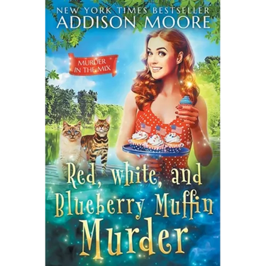 Red, White, and Blueberry Muffin Murder: Cozy Mystery