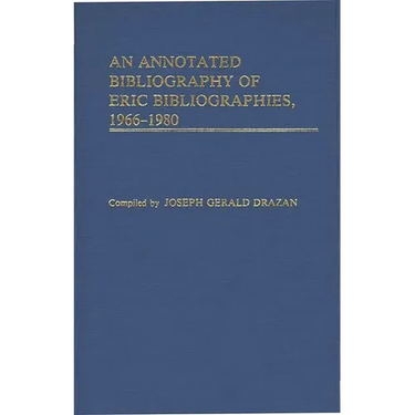 An Annotated Bibliography of Eric Bibliographies, 1966-1980