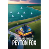 The Life and Times of Peyton Fox