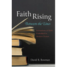 Faith Rising--Between the Lines: Intimations of Faith Embedded in Modern Fiction