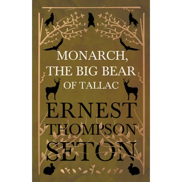 Monarch, the Big Bear of Tallac