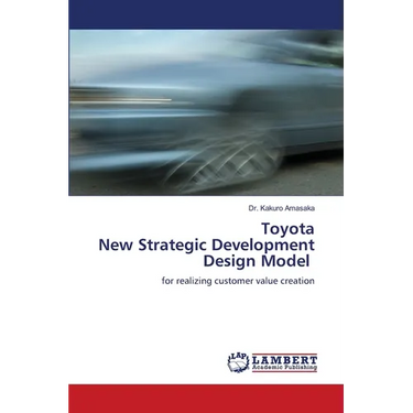 Toyota New Strategic Development Design Model