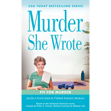 Murder, She Wrote: Fit for Murder
