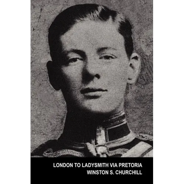 London to Ladysmith Via Pretoria (the Boer War)