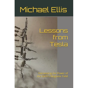 Lessons from Tesla: Harnessing the Power of the Earth's Magnetic Field