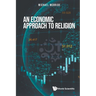 An Economic Approach to Religion