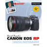David Busch's Canon EOS Rp Guide to Digital Photography
