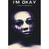 I'm Okay: A Collection of Original Poetry