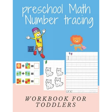 preschool Math Number tracing FOR CHILDREN AGES 2-5 YEARS Workbook FOR TODDLERS: Beginner Math Preschool Learning Book with Number Tracing and Matchin