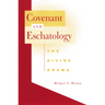 Covenant and Eschatology