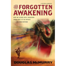 The Forgotten Awakening: How the Second Great Awakening Spread West of the Rockies (Second Edition)