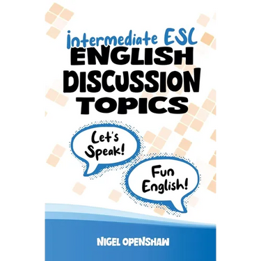 Intermediate English Discussion Topics