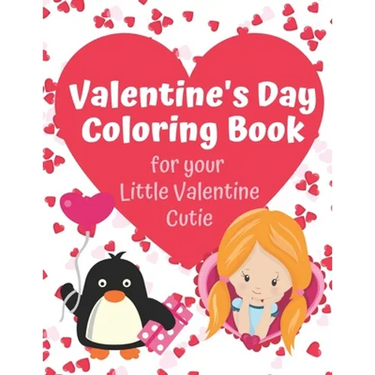 Valentine's Day Coloring Book for your Little Valentine Cutie: Love Themed Activity Book for Artistic Kids on Valentine's Day